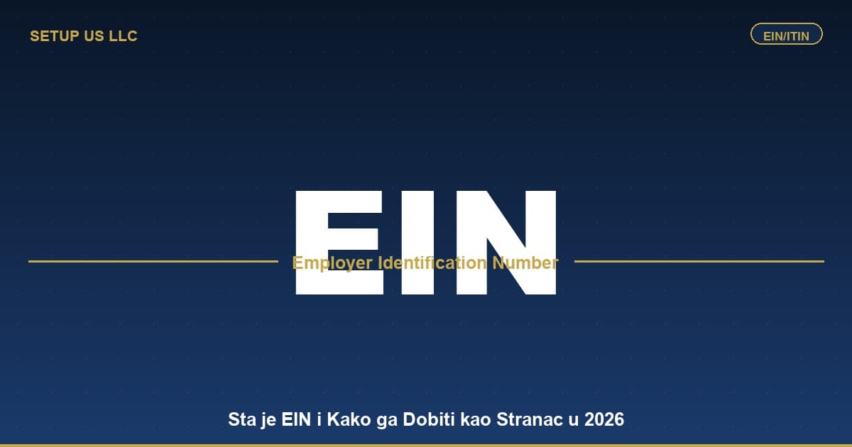 Sta je EIN i Kako ga Dobiti kao Stranac u 2026